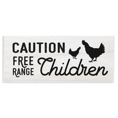 Stupell Industries Caution Free Range Children Sign Family Farm Birds, Designed by Daphne Polselli Wall Plaque, 17x7, Off- White